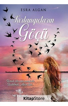 Kırlangıçların Göçü - Esra Algan - Nirengi Yayınları