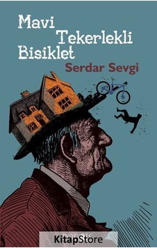 Mavi Tekerlekli Bisiklet - Serdar Sevgi - Poesis Mavi Tekerlekli Bisiklet - Serdar Sevgi - Poesis
