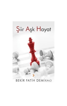 Şiir Aşk Hayat - Bekir Fatih Demirağ - Cinius