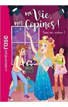 Ma Vie, Mes Copines 9 9782017040286 Ma Vie, Mes Copines 9 9782017040286