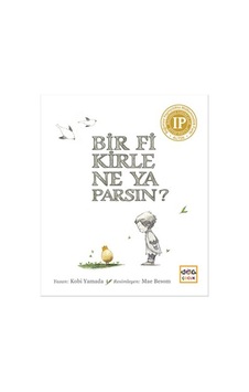 Bir Fikirle Ne Yaparsın? - Kobi Yamada - Nar Çocuk Bir Fikirle Ne Yaparsın? - Kobi Yamada - Nar Çocuk
