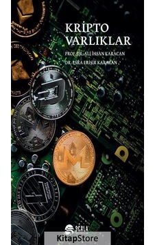 Kripto Varlıklar / Ali Ihsan Karacan Kripto Varlıklar / Ali Ihsan Karacan