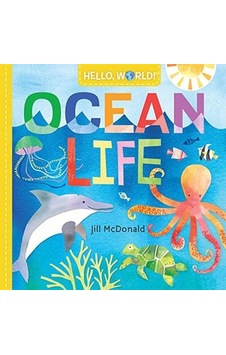 Hello, World! Ocean Life 9780525578772 Hello, World! Ocean Life 9780525578772