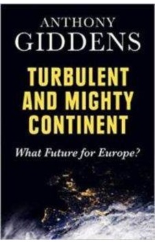 Turbulent And Mighty Continent What Future For Europe Turbulent And Mighty Continent What Future For Europe
