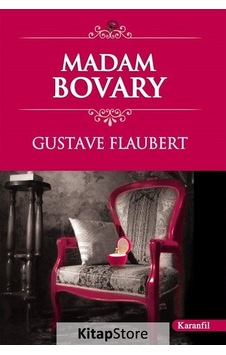 Madam Bovary - Gustave Flaubert - Karanfil Yayınları Madam Bovary - Gustave Flaubert - Karanfil Yayınları