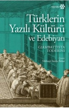 Türklerin Yazılı Kültürü ve Edebiyatı - Giambattista Toderini - Yeditepe Yayınevi Türklerin Yazılı Kültürü ve Edebiyatı - Giambattista Toderini - Yeditepe Yayınevi
