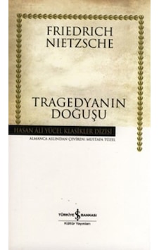 Tragedyanın Doğuşu - Hasan Ali Yücel Klasikleri