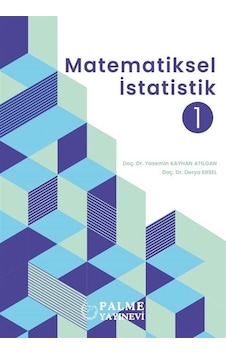 Matematiksel İstatistik 1 / Yasemin Kayhan Atılgan Matematiksel İstatistik 1 / Yasemin Kayhan Atılgan