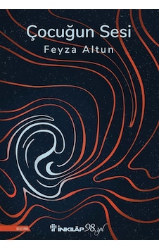 Çocuğun Sesi / Feyza Altun