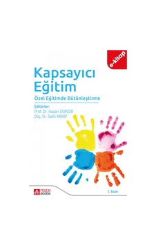 Kapsayıcı Eğitim Özel Eğitimde Bütünleştirme Kapsayıcı Eğitim Özel Eğitimde Bütünleştirme