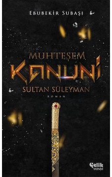 Muhteşem Kanuni Sultan Süleyman - Ebubekir Subaşı Muhteşem Kanuni Sultan Süleyman - Ebubekir Subaşı