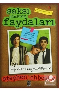 Saksı Olmanın Faydaları / Stephen Chbosky Saksı Olmanın Faydaları / Stephen Chbosky
