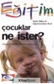 Çocuklar Ne İster - Selim Uzunoğlu - Kariyer Yayınları Çocuklar Ne İster - Selim Uzunoğlu - Kariyer Yayınları
