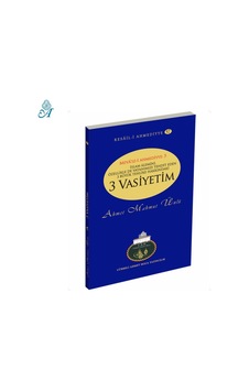 Üç Vasiyetim - Cübbeli Ahmet Hoca