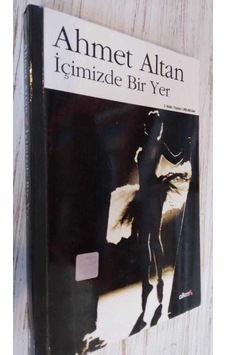 Içimizde Bir Yer 2004 . Isbn: 9799756363514 Içimizde Bir Yer 2004 . Isbn: 9799756363514
