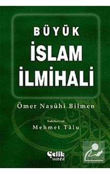 Büyük İslam İlmihali (Karton Kapak) - Ömer Nasuhi Bilmen - Çelik Yayınevi Büyük İslam İlmihali (Karton Kapak) - Ömer Nasuhi Bilmen - Çelik Yayınevi