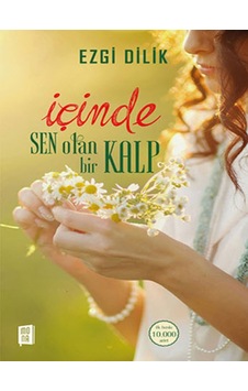 İçinde Sen Olan Bir Kalp - Ezgi Dilik - Mona İçinde Sen Olan Bir Kalp - Ezgi Dilik - Mona