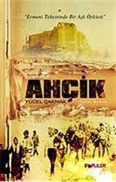 Ahçik / Yücel Çakmak