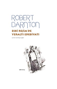 Eski Rejim De Yeraltı Edebiyatı Eski Rejim De Yeraltı Edebiyatı