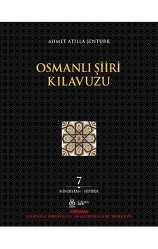Osmanlı Şiiri Kılavuzu - Ahmet Atilla Şentürk - DBY Yayınları Osmanlı Şiiri Kılavuzu - Ahmet Atilla Şentürk - DBY Yayınları