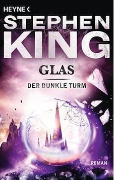 Der Dunkle Turm 4: Glas 9783453875593