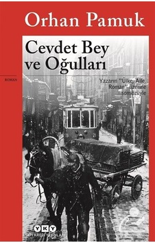 Cevdet Bey Ve Oğulları - Orhan Pamuk - Yapı Kredi Yayınları Cevdet Bey Ve Oğulları - Orhan Pamuk - Yapı Kredi Yayınları