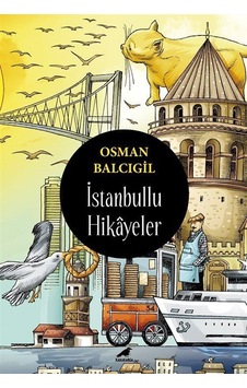 İstanbullu Hikayeler - Osman Balcıgil - Karakarga