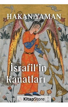 Israfil'in Kanatları / Hakan Yaman