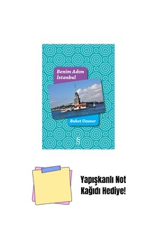 Benim Adım İstanbul Ciltli + Yapışkanlı Not Kağıdı Benim Adım İstanbul Ciltli + Yapışkanlı Not Kağıdı