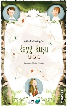 Kaygı Kuşu - Züleyha Ersingün - Fom Kitap