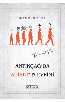 Antikçağ'da Ahiret'in Evrimi / Diamond Tema Antikçağ'da Ahiret'in Evrimi / Diamond Tema