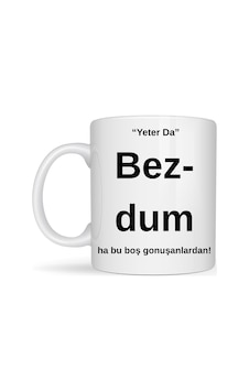 Bezdim Yazılı Tasarım Kupa Model 204 Komik Mesajlı Seramik Kupa Günlük Kullanım Ve Hediye Seçeneği Diğer Bezdim Yazılı Tasarım Kupa Model 204 Komik Mesajlı Seramik Kupa Günlük Kullanım Ve Hediye Seçeneği Diğer