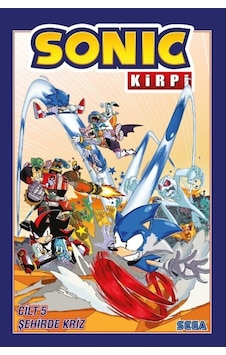 Kirpi Sonic Cilt 5 - Şehirde Kriz Kirpi Sonic Cilt 5 - Şehirde Kriz