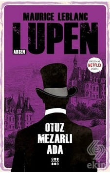 Arsen Lüpen - Otuz Mezarlı Ada - Maurice Leblanc - Dokuz Yayınları Arsen Lüpen - Otuz Mezarlı Ada - Maurice Leblanc - Dokuz Yayınları