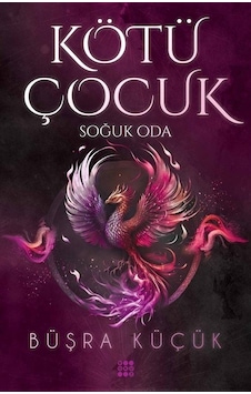Kötü Çocuk 3 / Soğuk Oda Karton Kapak / Büşra Küçük Kötü Çocuk 3 / Soğuk Oda Karton Kapak / Büşra Küçük
