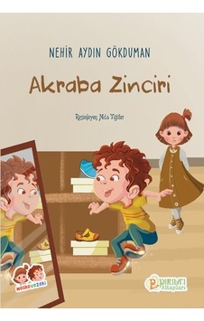 Melike ve Zeki - Akraba Zinciri - Nehir Aydın Gökduman - Erkam Yayınları Melike ve Zeki - Akraba Zinciri - Nehir Aydın Gökduman - Erkam Yayınları
