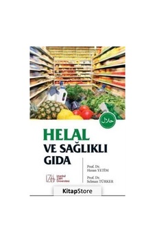 Helal ve Sağlıklı Gıda - Hasan Yetim - İstanbul Sabahattin Zaim Üniversitesi Helal ve Sağlıklı Gıda - Hasan Yetim - İstanbul Sabahattin Zaim Üniversitesi
