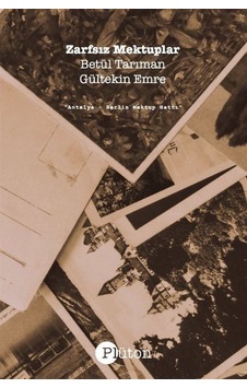 Zarfsız Mektuplar / Gültekin Emre Zarfsız Mektuplar / Gültekin Emre