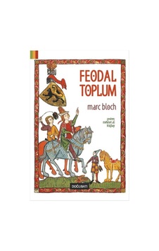 Feodal Toplum Feodal Toplum