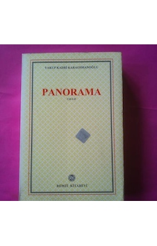 Panorama Yakup Kadri Karaosmanoğlu Panorama Yakup Kadri Karaosmanoğlu