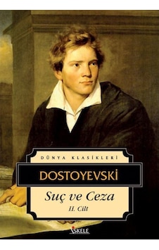Suç ve Ceza-Cilt 2 - Fyodor Mihayloviç Dostoyevski - İskele Yayıncılık Suç ve Ceza-Cilt 2 - Fyodor Mihayloviç Dostoyevski - İskele Yayıncılık