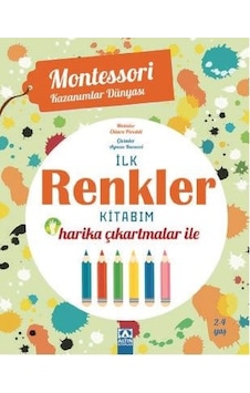 İlk Renkler Kitabım - Harika Çıkartmalar ile - Montessori Kazanımlar Dünyası- Altın Kitaplar