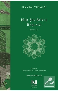 Her Şey Böyle Başladı / Hakim Tirmizi