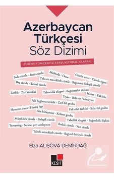 Azerbaycan Türkçesi Söz Dizimi - Elza Alışova Demirdağ - Kesit Yayınları Azerbaycan Türkçesi Söz Dizimi - Elza Alışova Demirdağ - Kesit Yayınları