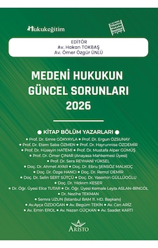 Medeni Hukukun Güncel Sorunları - 2026 Medeni Hukukun Güncel Sorunları - 2026