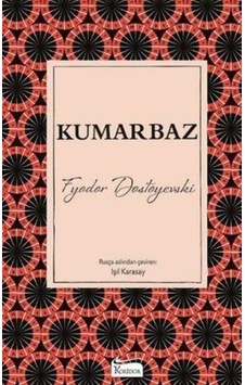 Kumarbaz-Bez Ciltli - Fyodor Mihayloviç Dostoyevski - Koridor Yayıncılık Kumarbaz-Bez Ciltli - Fyodor Mihayloviç Dostoyevski - Koridor Yayıncılık
