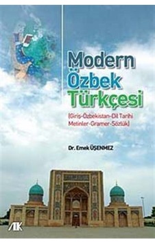 Modern Özbek Türkçesi - Emek Üşenmez - Akademik Kitaplar Modern Özbek Türkçesi - Emek Üşenmez - Akademik Kitaplar