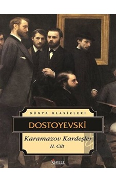 İskele Yayıncılık - Karamazov Kardeşler 2. Cilt İskele Yayıncılık - Karamazov Kardeşler 2. Cilt