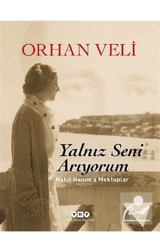 Yalnız Seni Arıyorum Karton Kapak / Orhan Veli Kanık