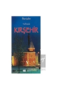 Tarih İçinde Kırşehir -  Eren Yayıncılık
